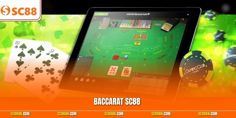 Baccarat SC88 - Bùng Nổ Sòng Bạc Gay Cấn Top 1 Thị Trường