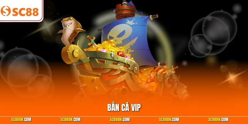 Bắn Cá VIP - 5 Đặc Quyền Thống Trị Đại Dương Xanh 2026