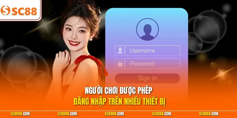 Người chơi được phép đăng nhập trên nhiều thiết bị